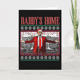 Funny Daddy's Home Trump Ugly Christmas Sweater Xm Card