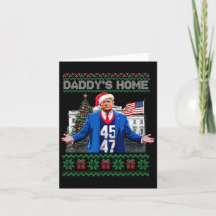 Funny Daddy's Home Trump Ugly Christmas Sweater Xm Card