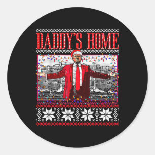 Funny Daddy's Home Trump Ugly Christmas Sweater Xm Classic Round Sticker