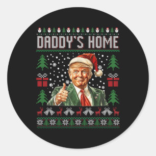 Funny Daddy's Home Trump Ugly Christmas Sweater Xm Classic Round Sticker