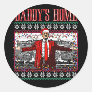 Funny Daddy's Home Trump Ugly Christmas Sweater Xm Classic Round Sticker