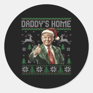 Funny Daddy's Home Trump Ugly Christmas Sweater Xm Classic Round Sticker