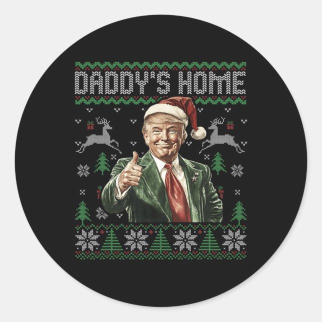 Funny Daddy's Home Trump Ugly Christmas Sweater Xm Classic Round Sticker (Front)