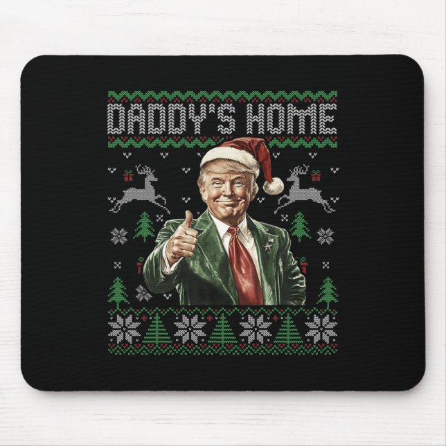 Funny Daddy's Home Trump Ugly Christmas Sweater Xm Mouse Mat (Front)