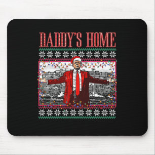 Funny Daddy's Home Trump Ugly Christmas Sweater Xm Mouse Mat