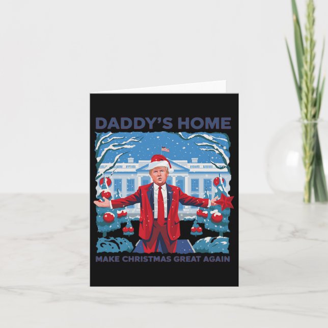 Funny Daddys Home Trump Ugly Christmas Sweater Xma Card (Front)