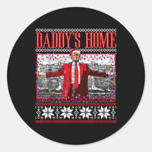Funny Daddys Home Trump Ugly Christmas Sweater Xma Classic Round Sticker