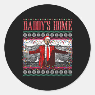 Funny Daddys Home Trump Ugly Christmas Sweater Xma Classic Round Sticker