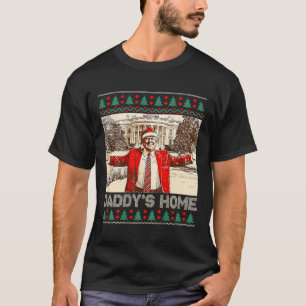 Funny Daddy's Home Trump Ugly Christmas Xmas Pajam T-Shirt