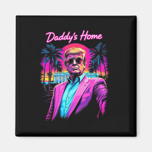 Funny Daddys Home White House Trump Pink 2024 Retr Magnet