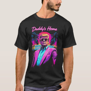 Funny Daddys Home White House Trump Pink 2024 T-Shirt