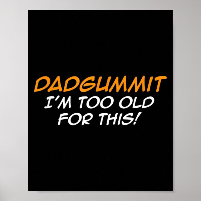 Funny Dadgummit Phrase Birthday Graphic Poster (Front)