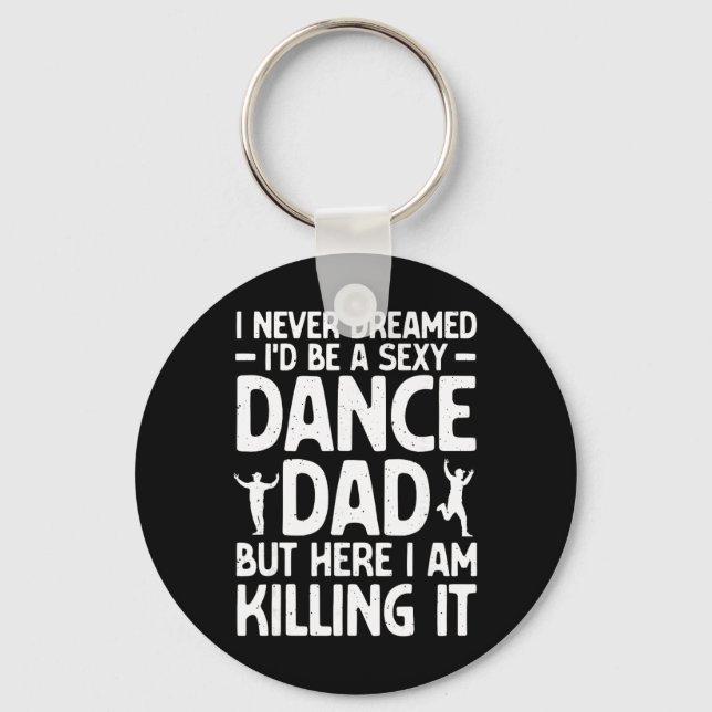 Funny Dance Dad Art For Men Father Dance Teacher D Key Ring (Front)
