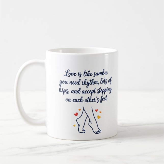  Funny Dance Quote for Couples Coffee Mug (Left)