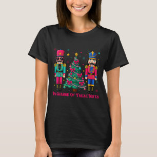 Funny Dance Teacher In Charge Of These Nuts Nutcra T-Shirt