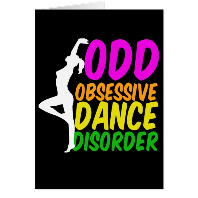 Funny Dancer Obsessive Dance Disorder Card (Front)