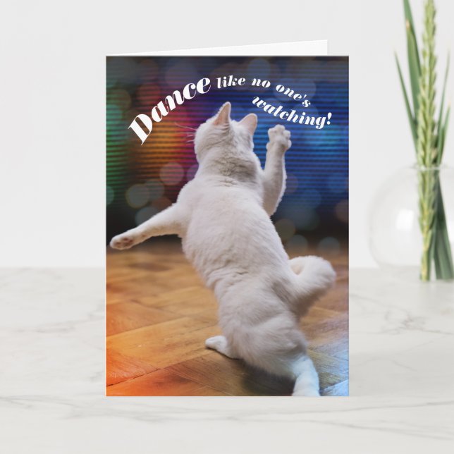 Funny Dancing Cat - No One's Watching Birthday Card (Front)