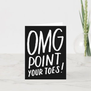 Funny Dancing Great Gift For Dance Teachers Card