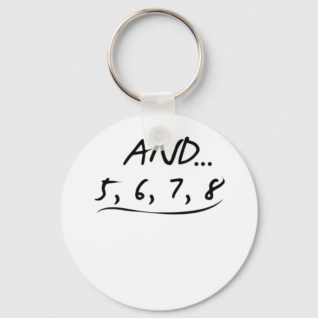 Funny Dancing Teacher Gift And 5 6 7 8 Love Dance Key Ring (Front)