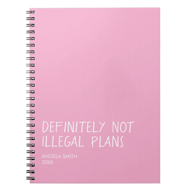 Funny Dark Humour Notebook, Sarcastic Journal,  Notebook (Front)