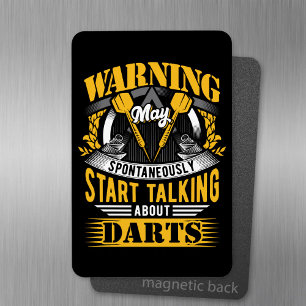 Funny Dart Warning - Dart Fan Magnet