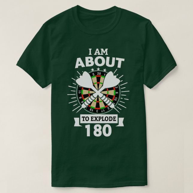 Funny Darts Quote 1 T-Shirt (Design Front)