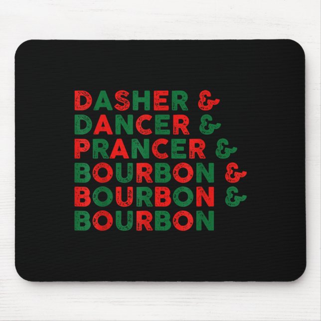 Funny Dasher Dancer Prancer &amp; Bourbon Christma Mouse Mat (Front)