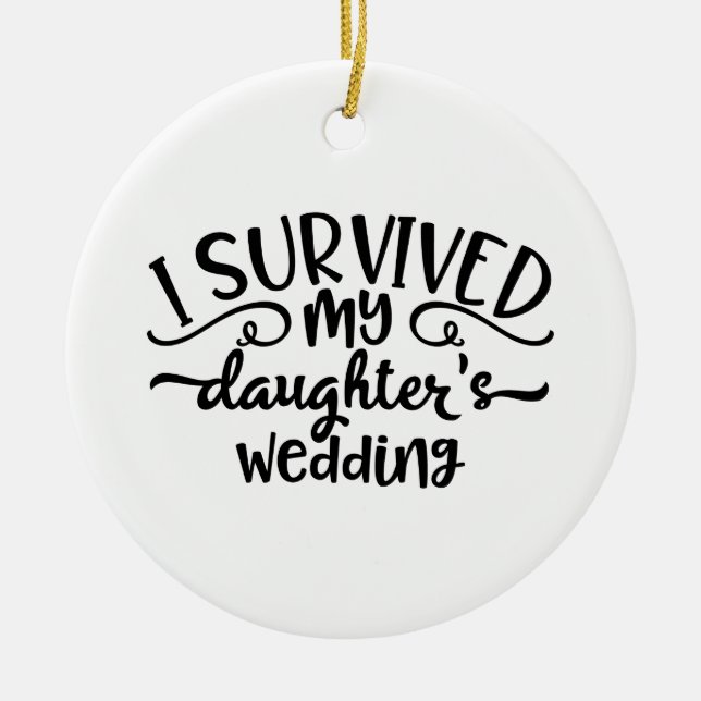 Funny Daughter's Wedding Design Ceramic Tree Decoration (Front)