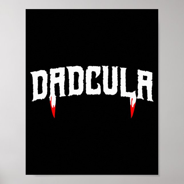 Funny Daula Halloween Dad Mens Costume Vamre Fangs Poster (Front)