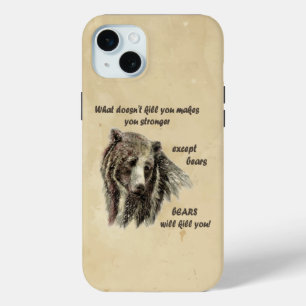 Funny De Motivational Quote Bears kill you iPhone 15 Mini Case