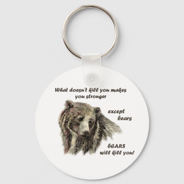 Funny De Motivational Quote Bears kill you Key Ring (Front)