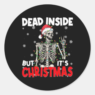 Funny Dead Inside But Its Christmas Skeleton Santa Classic Round Sticker