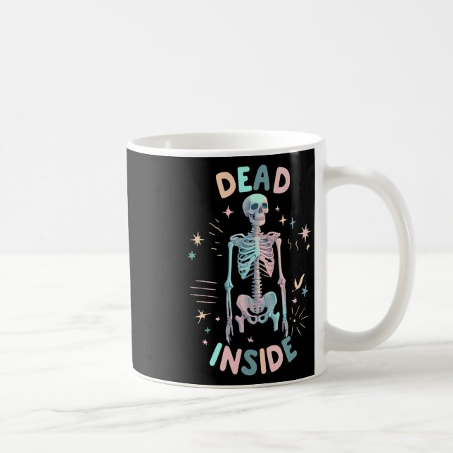 Funny Dead Inside Skeleton Casual Halloween Graphi Coffee Mug (Right)