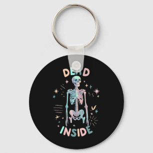 Funny Dead Inside Skeleton Casual Halloween Graphi Key Ring