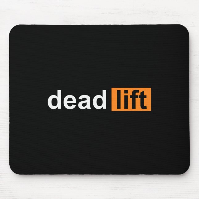 Funny Deadlift Powerlifting Bodybuilding Gym Sport Mouse Mat (Front)
