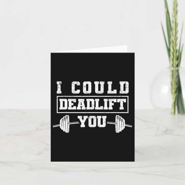 Funny Deadlifting Gym Fitness Workout I Could Dead Card (Front)