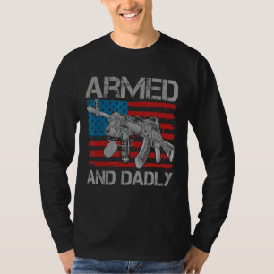 Funny Deadly Father For Fathers Day USA Flag Armed T-Shirt