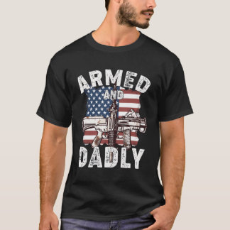 Funny Deadly Father For Fathers Day Usa Flag Armed T-Shirt