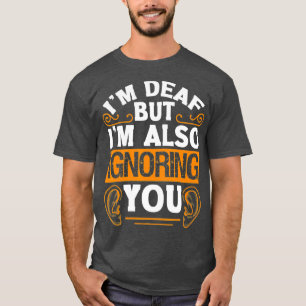 Funny Deaf Awareness ASL Accessoires Hearing T-Shirt