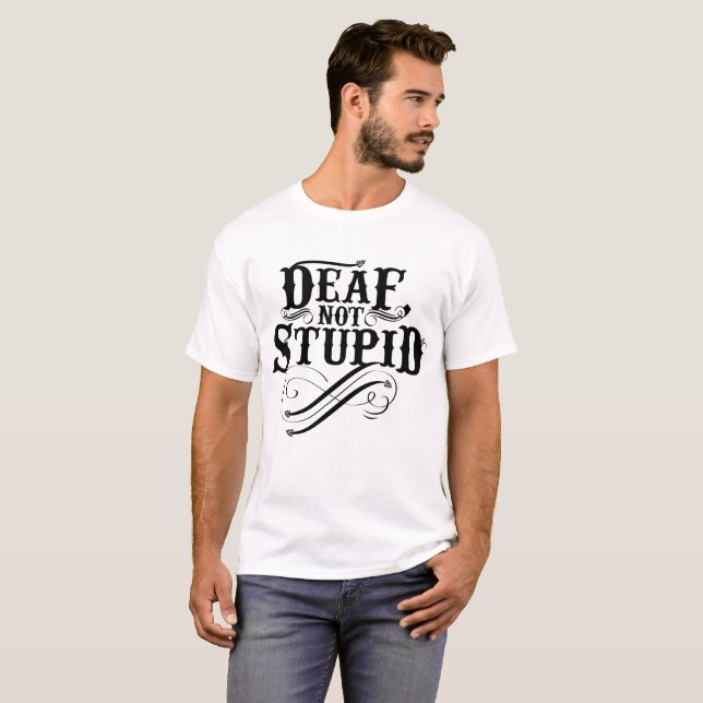 Funny Deaf Design Gift for Deaf Advocates, T-Shirt (Front Full)