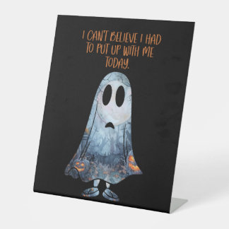 Funny Dealing with Me Sarcastic Ghost Humour Pedestal Sign