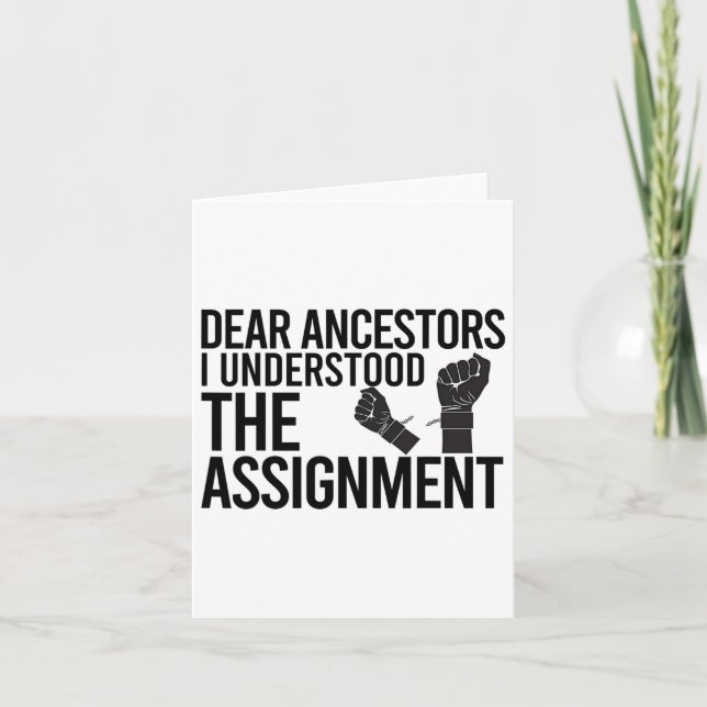 Funny Dear Ancestors I Understood The Ignment June Card (Front)