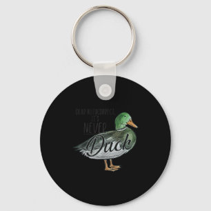 Funny Dear Autocorrect It's Never Duck  Key Ring