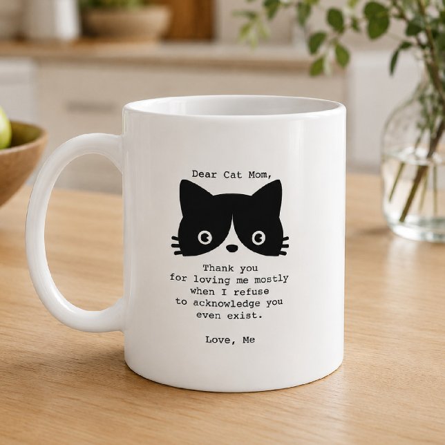 Funny Dear Cat Mum Black White Personalised Mug (Creator Uploaded)