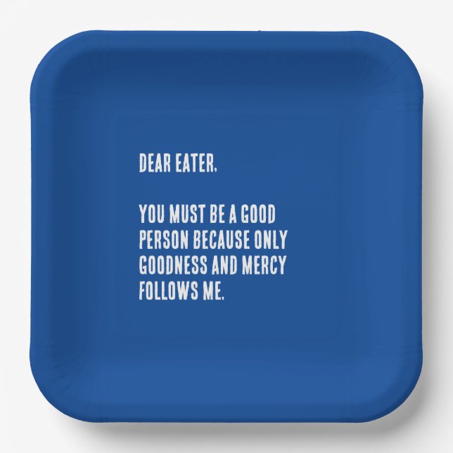 Funny "Dear Eater,..." Blue and White Paper Plate (Front)