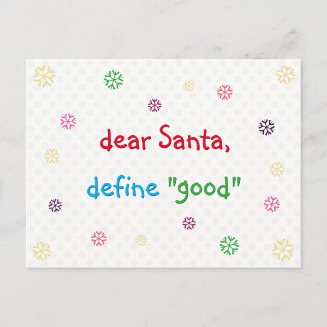 Funny Dear Santa Define Good Holiday Christmas (Front)