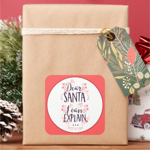 Funny Dear Santa I Can Explain Christmas Square Sticker