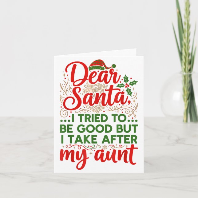 Funny Dear Santa I Tried To Be Good But I Take Aft Card (Front)