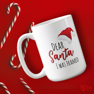 Funny Dear Santa (I was Framed) Customizable Coffee Mug