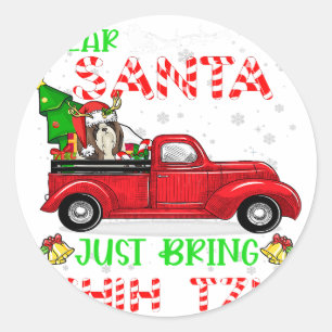 Funny Dear Santa Just Bring Shih Tzu Dog Christmas Classic Round Sticker
